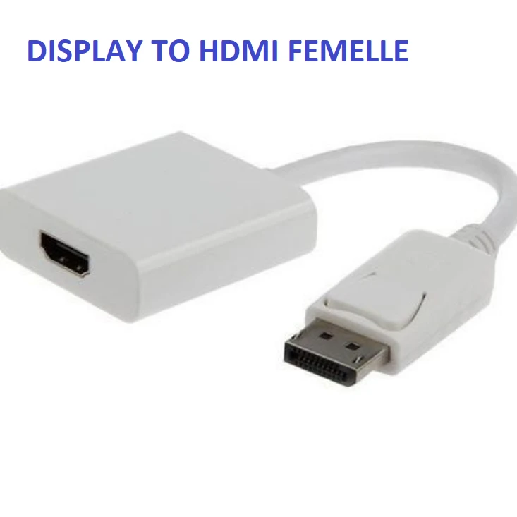 Adaptateur Display To HDMI Femelle